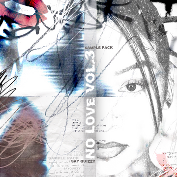 !Say Quizzy - No Love Vol.3 Sample Pack DEMO
