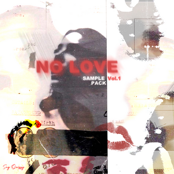 !Say Quizzy - No Love Vol.1 Sample Pack